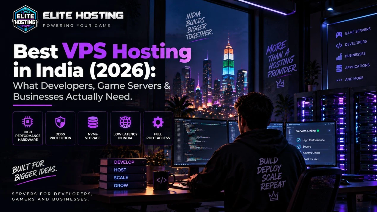 Best VPS Hosting in India (2026): What Developers, Game Servers & Businesses Actually Need